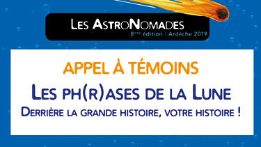 AstroNomades – Appel à témoins