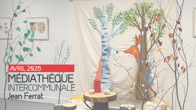 Exposition Pome et Dina à la médiathèque en avril 2026