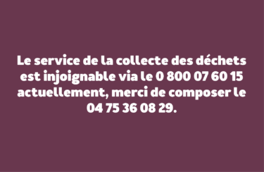 Le 0 800 07 60 15 est indisponible actuellement.