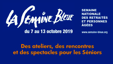 Semaine Bleue : pensez à réserver !